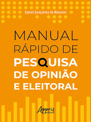 cover image of Manual Rápido de Pesquisa de Opinião e Eleitoral